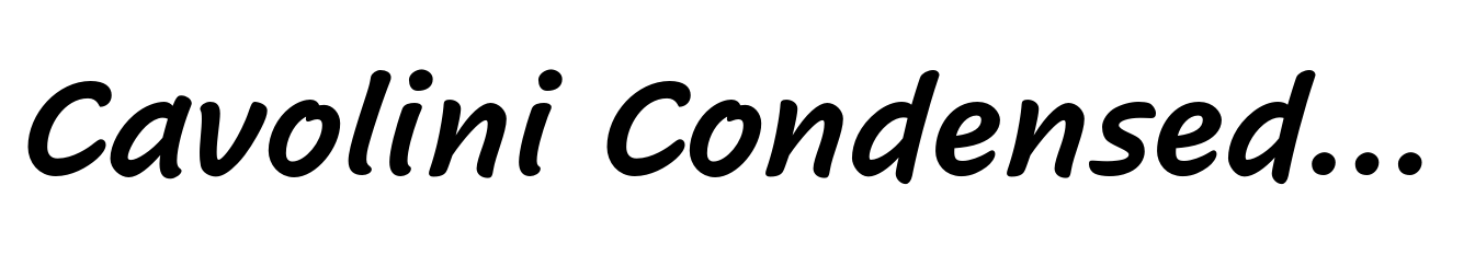 Cavolini Condensed Bold Italic
